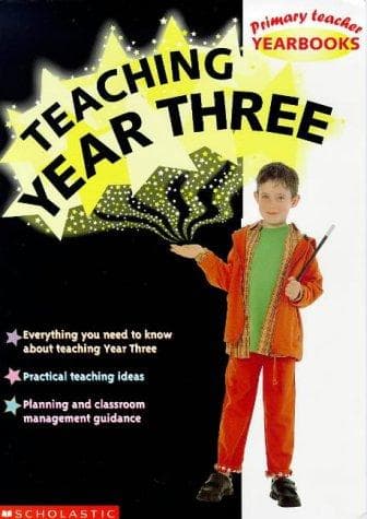 Tapa de Teaching Year Three (Primary Teacher Yearbooks)