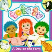 Tapa de The Tots Day on the Farm (Tots TV - Board Books)