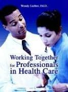 Tapa de Working Together for Professionals in Health Care