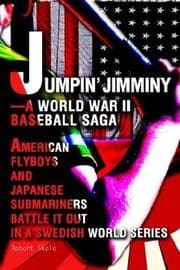Tapa de Jumpin' Jimminy--A World War II Baseball Saga