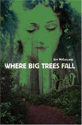 Tapa de Where Big Trees Fall