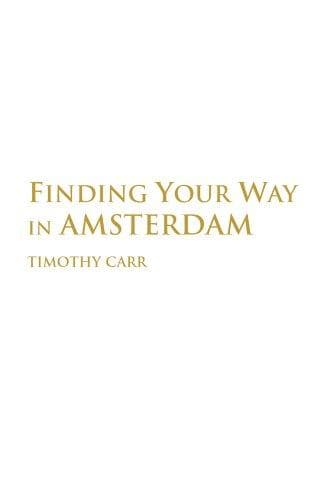 Tapa de Finding Your Way In Amsterdam