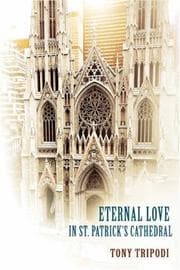 Tapa de Eternal Love in St. Patrick's Cathedral
