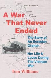 Tapa de A War That Never Ended: The Story of an Eurasian Orphan