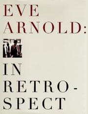 Tapa de Eve Arnold, in retrospect