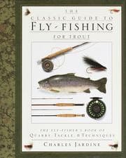 Tapa de The classic guide to fly-fishing for trout