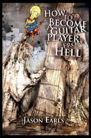 Tapa de How to Become a Guitar Player from Hell