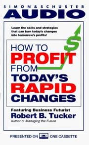 Tapa de How to Profit from Today's Rapid Changes