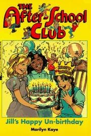 Tapa de JILLS HAPPY UN BIRTHDAY THE AFTER SCHOOL CLUB 1 (After-School Club)