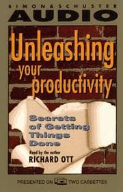 Tapa de UNLEASHING YOUR PRODUCTIVITY SECRETS OF GETTING THINGS DONE