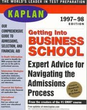 Tapa de KAPLAN GETTING INTO BUSINESS SCHOOL 1997-1998 (Serial)