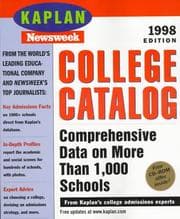 Tapa de KAPLAN / NEWSWEEK COLLEGE CATALOG 1998 (Unofficial, Unbiased Insider's Guide to the Most Interesting Colleges)