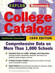 Tapa de KAPLAN NEWSWEEK COLLEGE CATALOG 1999 (Unofficial, Unbiased Insider's Guide to the Most Interesting Colleges)