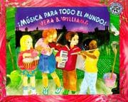 Tapa de Musica Para Todo El Mundo!/Music, Music for Everyone (Mulberry En Español)