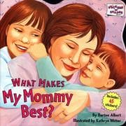 Tapa de WHAT MAKES MY MOMMY BEST A STICKER N SHAPES BOOK