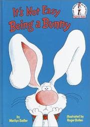 Tapa de It's not easy being a bunny