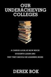 Tapa de Our Underachieving Colleges