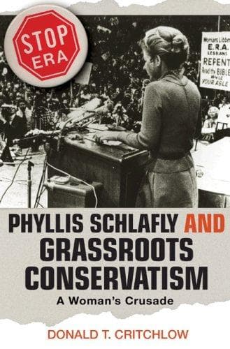 Tapa de Phyllis Schlafly and Grassroots Conservatism
