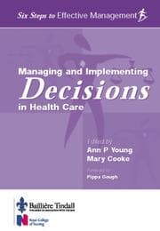 Tapa de Managing and implementing decisions in health care