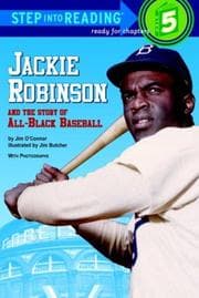 Tapa de Jackie Robinson and the Story of All-Black Baseball