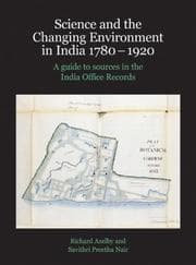 Tapa de Science and the Changing Environment in India 1780-1920