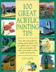 Tapa de 100 great acrylic painting tips