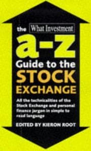 Tapa de What Investment A-Z Guide to the Stock Exchange