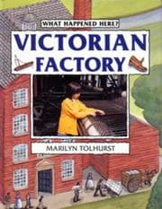 Tapa de Victorian Factory (What Happened Here?)