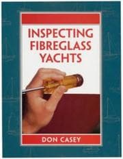 Tapa de Inspecting Fibreglass Yachts (Adlard Coles Maintenance Manuals)