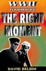 Tapa de The Right Moment (World War II Flashbacks)