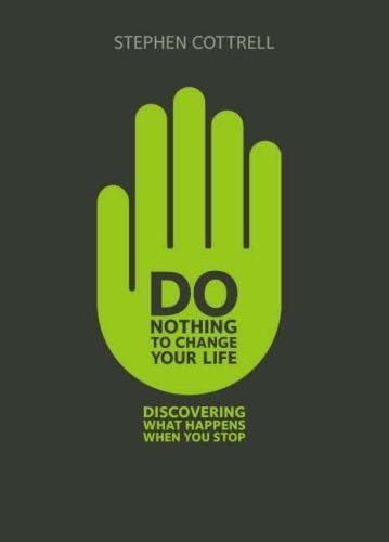 Tapa de Do Nothing to Change Your Life