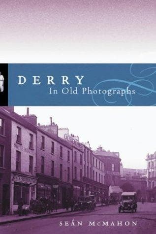 Tapa de Derry in Old Photographs