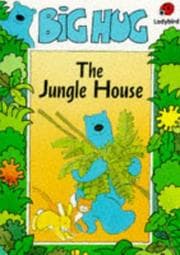 Tapa de The Jungle House (Big Hug Story Books)