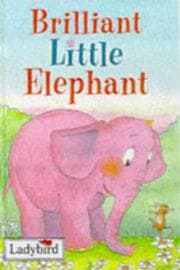 Tapa de Brilliant Little Elephant - C.C.- (Little Stories)