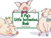 Tapa de A Pig's Little Instruction Book