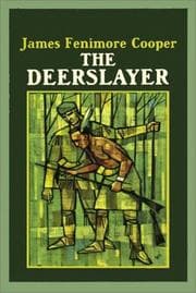 Tapa de The Deerslayer Part 1 Of 2