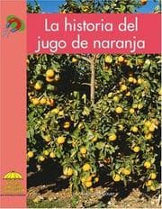 Tapa de La Historia Del Jugo De Naranja/ the Story of Orange Juice