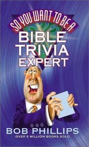 Tapa de So You Want to Be a Bible Trivia Expert