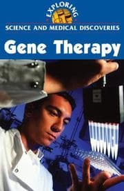 Tapa de Exploring Science and Medical Discoveries - Gene Therapy