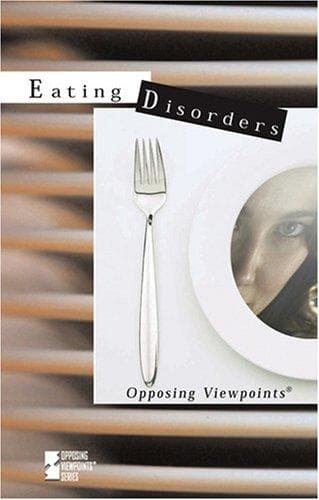 Tapa de Eating Disorders (Opposing Viewpoints)
