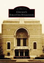Tapa de Chicago's Forgotten Synagogues