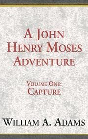 Tapa de A John Henry Moses Adventure (John Henry Moses Adventures)