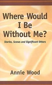 Tapa de Where Would I Be Without Me?