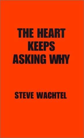 Tapa de The Heart Keeps Asking Why