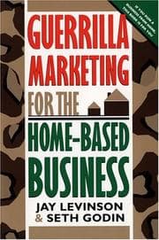 Tapa de Guerrilla marketing for the home-based business