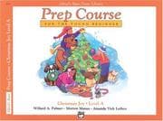 Tapa de Alfred's Basic Piano Prep Course Christmas Joy!, Bk A