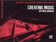 Tapa de Creating Music at the Piano