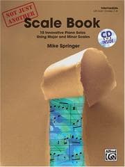 Tapa de Not Just Another Scale Book (10 Innovative Piano Solos Using Major & Minor Scales) Book & CD