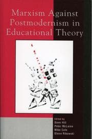 Tapa de Marxism Against Postmodernism in Educational Theory