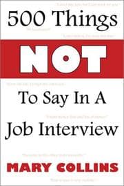 Tapa de 500 Things Not To Say in a Job Interview